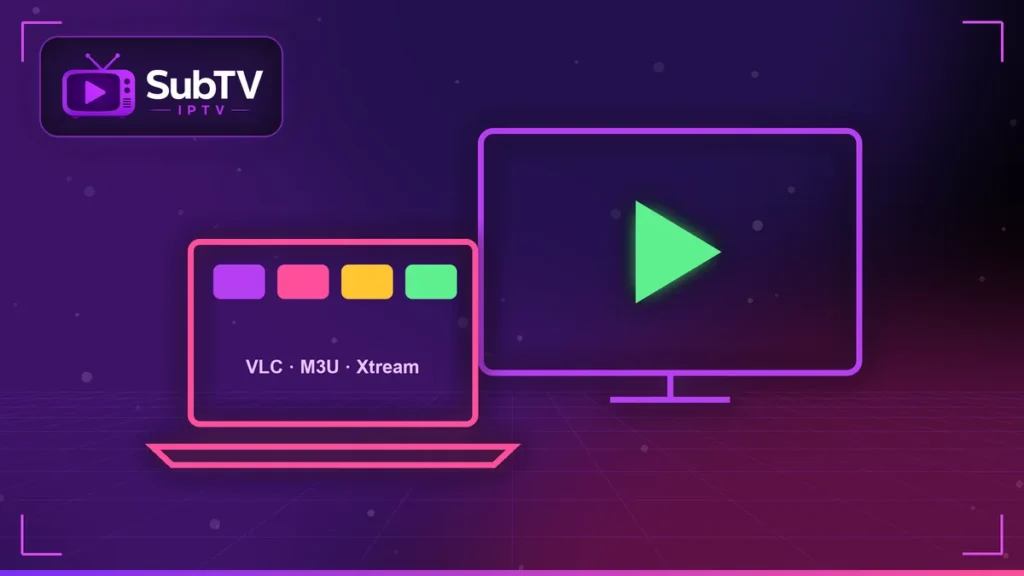 Iptv Sur Pc Mac - SubTV IPTV sur PC portable et écran d’ordinateur